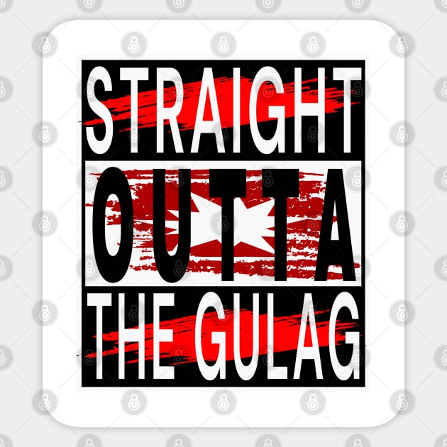 Straight Outta Gulag 2 Sticker by Top-you